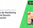Curso de Marketing Digital Deusto Formación: Tu Guía Completa