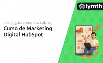 Curso de Marketing Digital HubSpot: Tu Guía Completa
