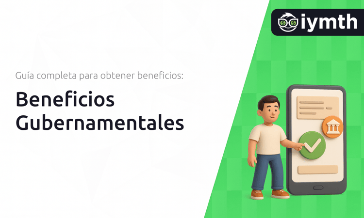 Beneficios Gubernamentales: Guía Completa para Obtener Beneficios